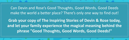 The Inspiring Stories of Devin & Rose: Good Thoughts, Good Words, Good Deeds