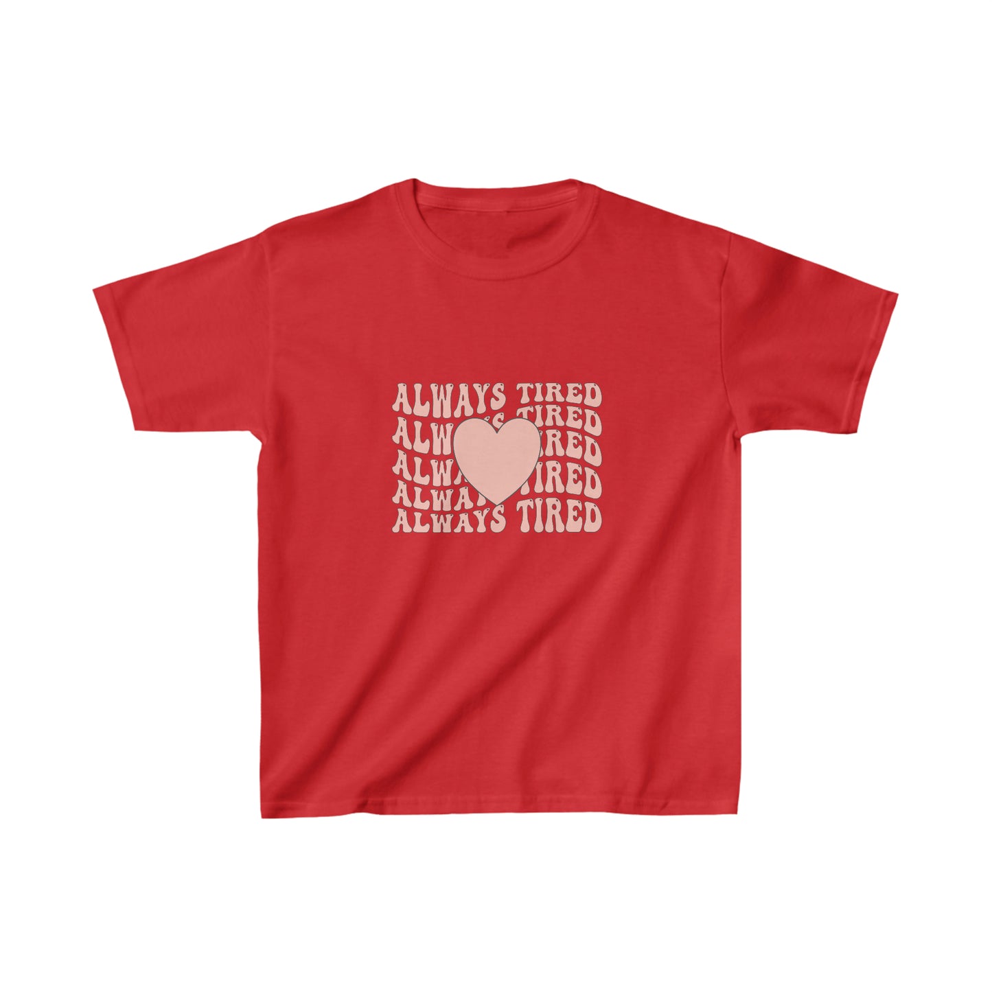 Klever Kiddoz "Always Tired" Kids Cotton T-Shirt