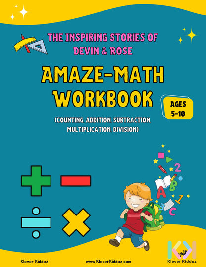 The Inspiring Stories of Devin & Rose: Amaze-Math Workbook