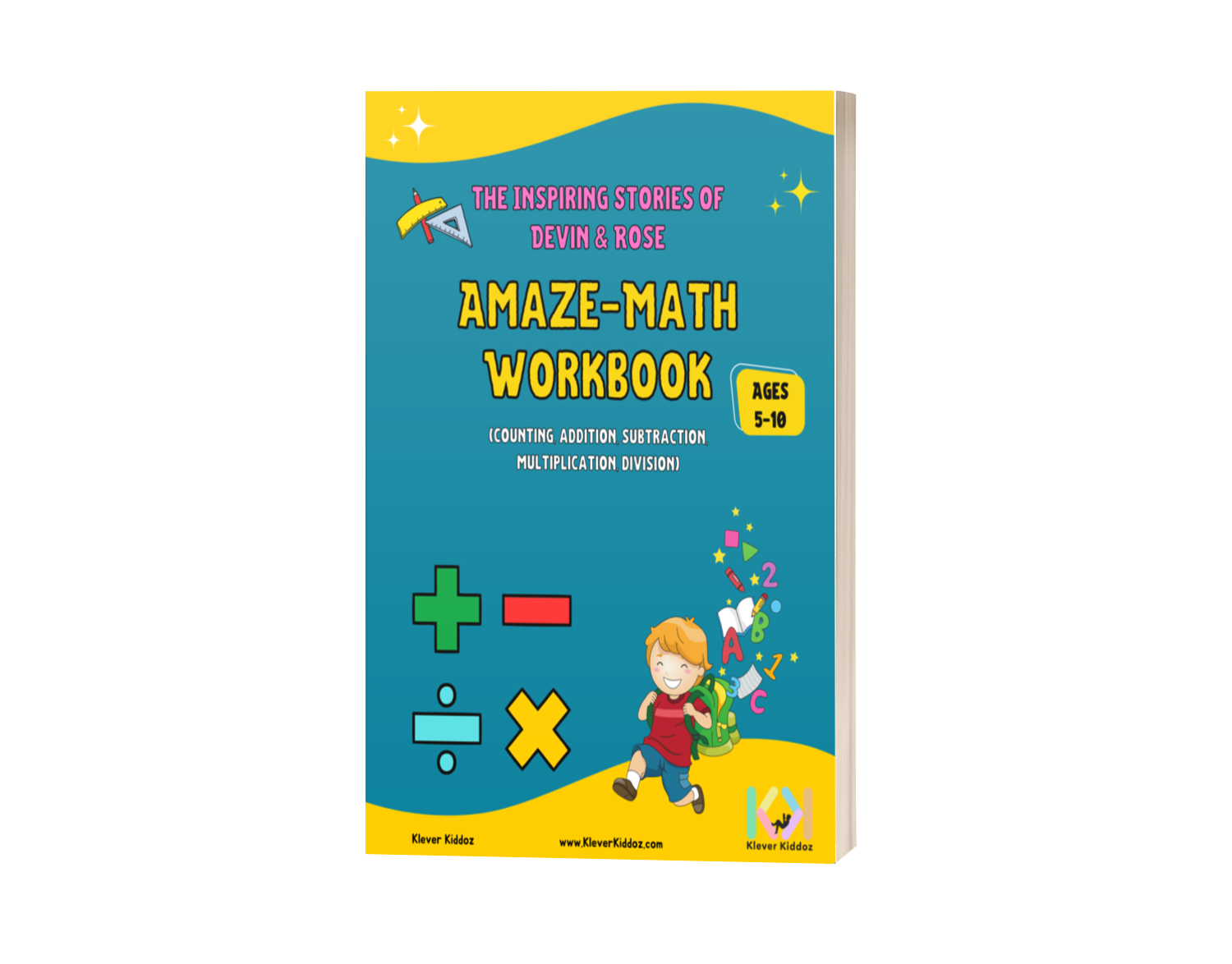 The Inspiring Stories of Devin & Rose: Amaze-Math Workbook