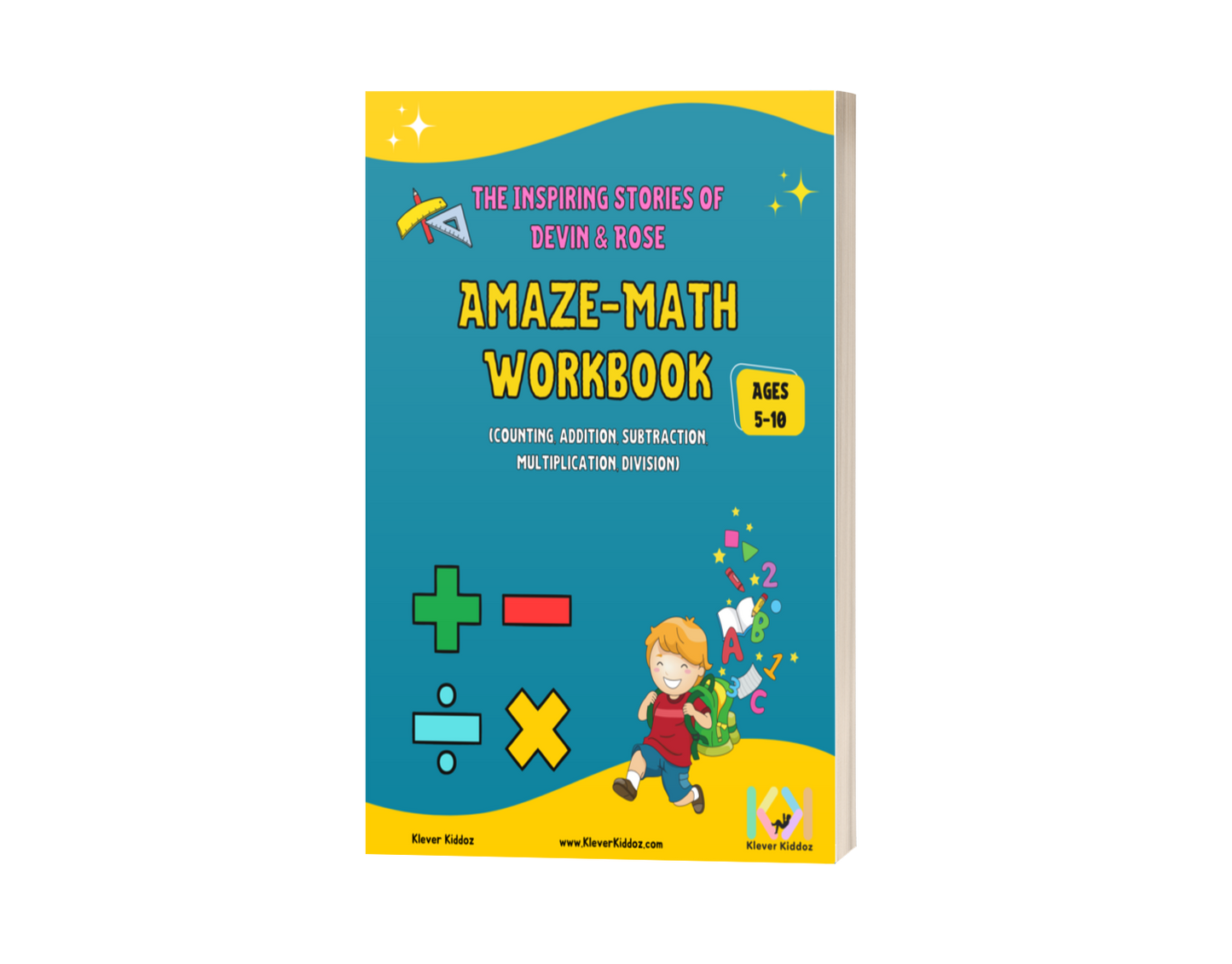 The Inspiring Stories of Devin & Rose: Amaze-Math Workbook