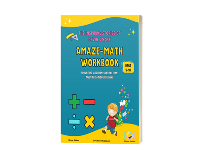 The Inspiring Stories of Devin & Rose: Amaze-Math Workbook