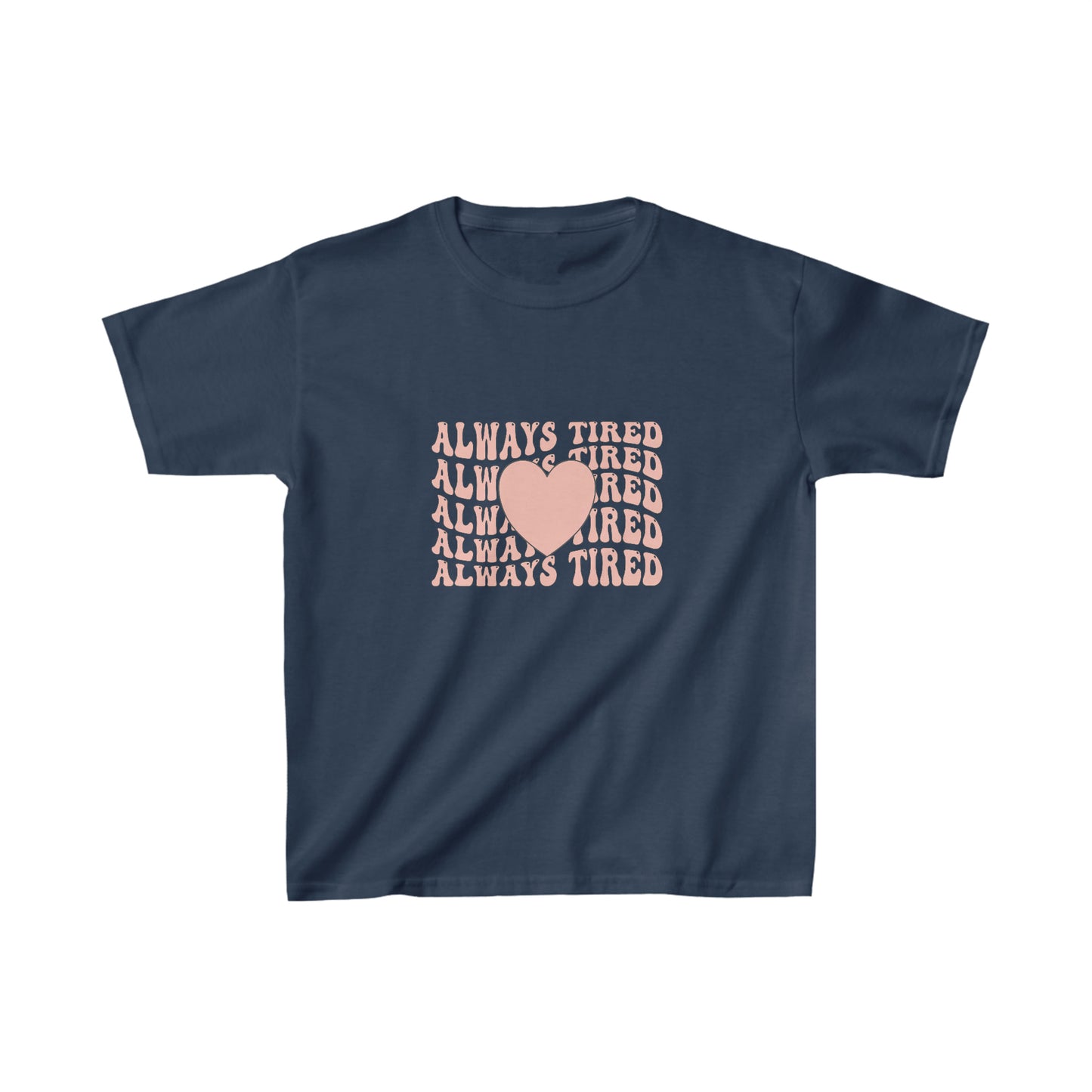 Klever Kiddoz "Always Tired" Kids Cotton T-Shirt