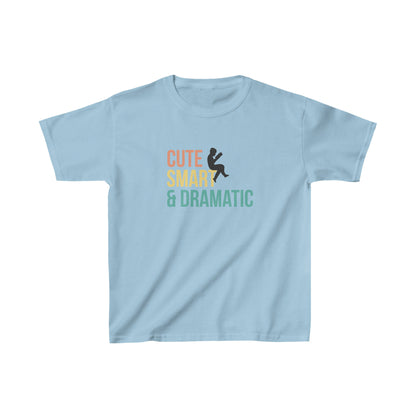 Klever Kiddoz "Cute, Smart, & Dramatic" Kids Cotton T-Shirt